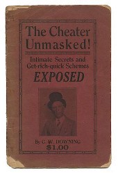DOWNING, C.W. THE CHEATER UNMASKED!